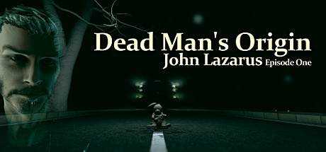 John Lazarus — Episode 1: Dead Man`s Origin