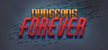 Dungeons Forever