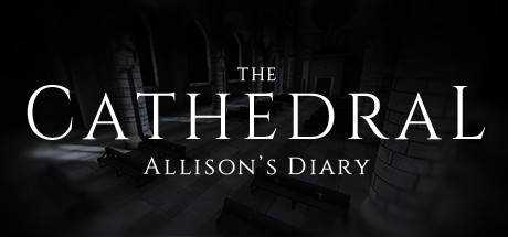 The Cathedral: Allison`s Diary