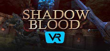 Shadow Blood VR