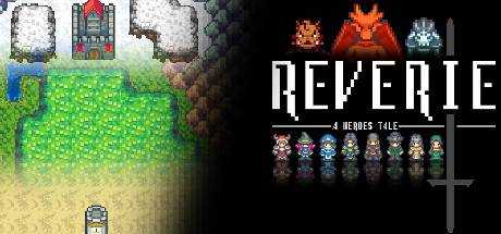 Reverie — A Heroes Tale