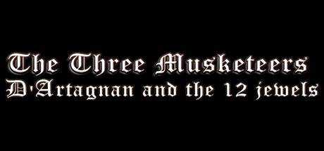 The Three Musketeers — D`Artagnan & the 12 Jewels