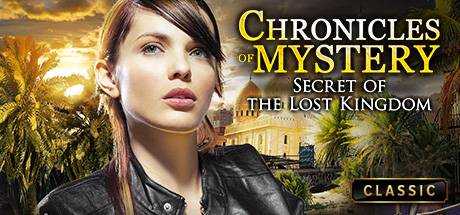 Chronicles of Mystery — Secret of the Lost Kingdom