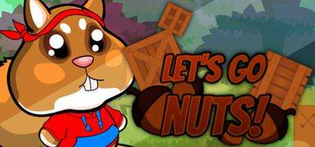 Let`s Go Nuts!