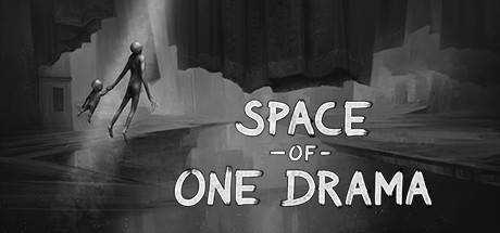 Space of One Drama