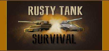 Rusty Tank Survival