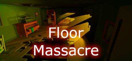 Floor Massacre