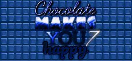 Chocolate makes you happy 7
