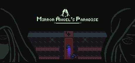 Mirror Angel`s Paradise