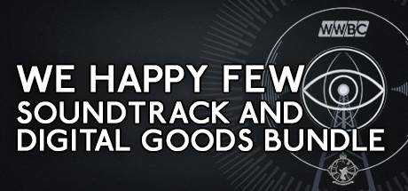 We Happy Few — Soundtrack and Digital Goods Bundle