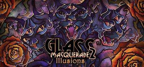 Glass Masquerade 2: Illusions