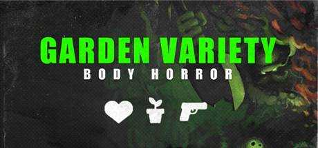 Garden Variety Body Horror — [JP]