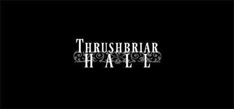 Thrushbriar Hall