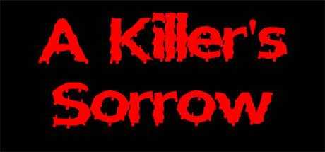 A Killer`s Sorrow