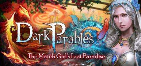 Dark Parables: The Match Girl`s Lost Paradise Collector`s Edition