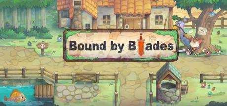 Bound By Blades