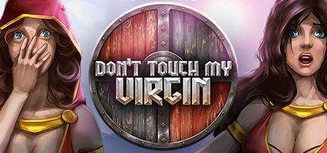 Don`t Touch My Virgin