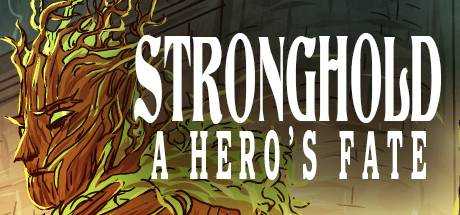 Stronghold: A Hero’s Fate