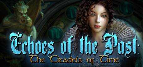 Echoes of the Past: The Citadels of Time Collector`s Edition