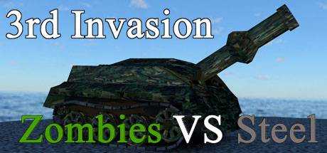 3rd Invasion — Zombies vs. Steel