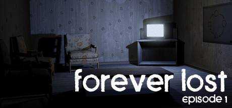 Forever Lost: Episode 1