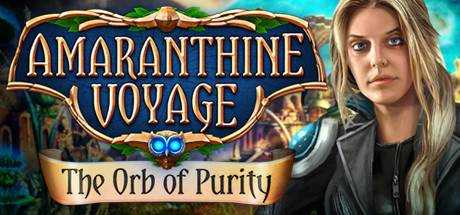 Amaranthine Voyage: The Orb of Purity Collector`s Edition
