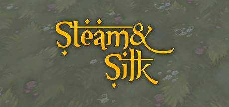Steam and Silk
