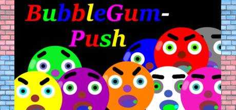 BubbleGum-Push