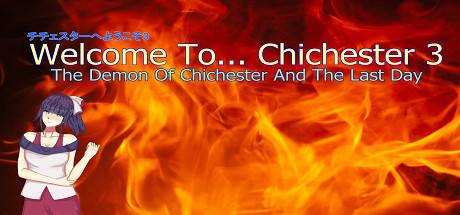 Welcome To… Chichester 3 : The Demon Of Chichester And The Last Day