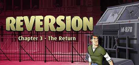 Reversion — The Return (Last Chapter)