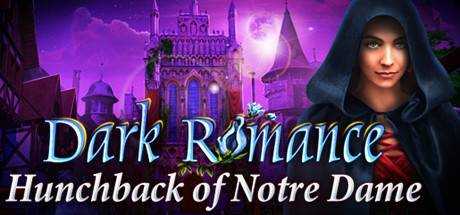 Dark Romance: Hunchback of Notre-Dame Collector`s Edition