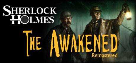 Sherlock Holmes: The Awakened — Remastered Edition