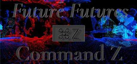 Future Futures — Command Z
