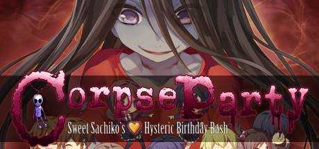 Corpse Party: Sweet Sachiko`s Hysteric Birthday Bash