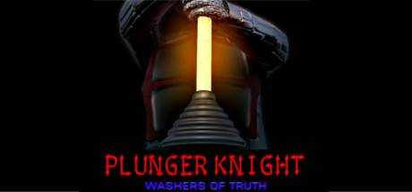 Plunger Knight — Washers of Truth