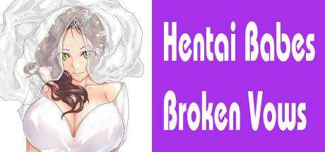 Hentai Babes — Broken Vows