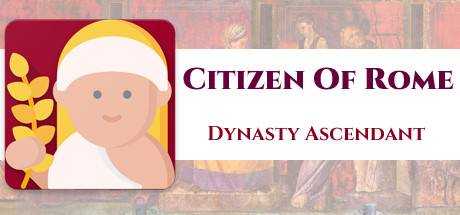Citizen of Rome — Dynasty Ascendant