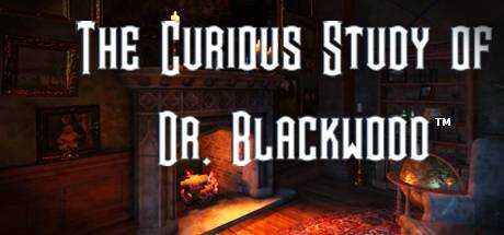 The Curious Study of Dr. Blackwood:  A VR Tech Demo