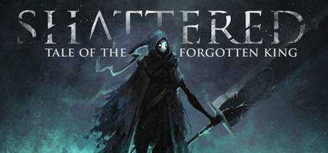 Shattered — Tale of the Forgotten King