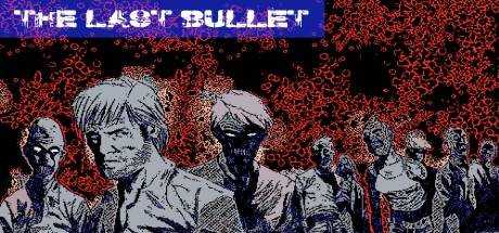 The Last Bullet