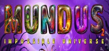 Mundus — Impossible Universe 2