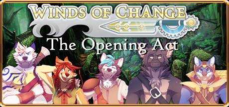 Winds of Change — The Opening Act
