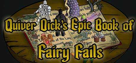 Quiver Dick`s Epic Book of Fairy Fails