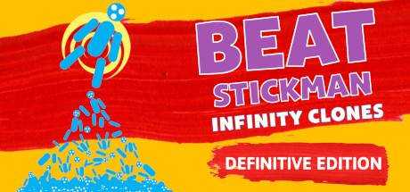Beat Stickman: Infinity Clones — Definitive Edition