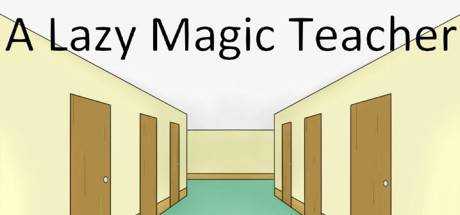 A Lazy Magic Teacher