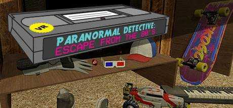 Paranormal Detective: Escape from the 80`s