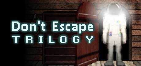 Don`t Escape Trilogy
