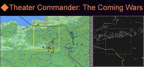 Theater Commander: The Coming Wars