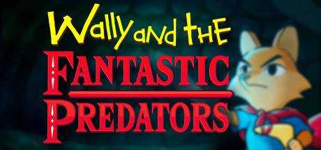 Wally and the FANTASTIC PREDATORS