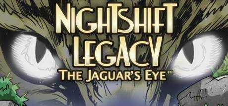 Nightshift Legacy: The Jaguar`s Eye™
